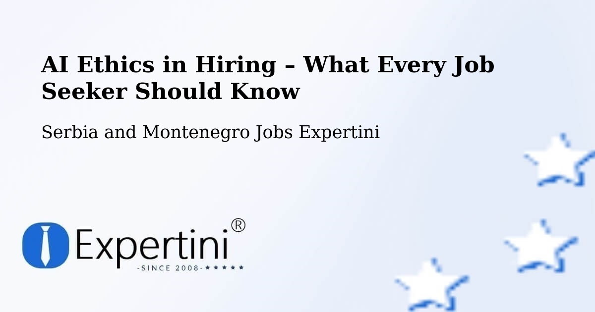 AI Ethics in Recruitment & Hiring – Vineland - Vineland, Serbia and Montenegro Jobs Expertini